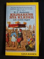 Kejsarens nya kl&auml;der och andra sagor