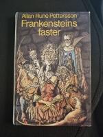 Frankensteins faster : ett fasansfullt p&aring;hitt