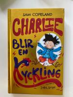 Charlie blir en kyckling