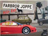 Farbror Joppe k&ouml;r fel