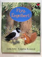 Flyg, Engelbert!