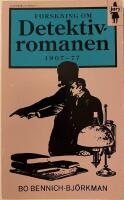 Forskning om detektivromanen 1907-77 : en kritisk granskning av viktigare insatser i England, USA, Frankrike och Tyskland
