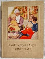 F&aring;geln som l&auml;rde barnen tala 
