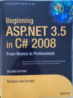 Beginning ASP.NET 3.5 in C# 2008: From Novice to Professional, Second Editi