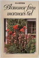 Blommor fr&aring;n mormors tid