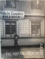 Jag smyckar diktens kl&auml;der : bokbindarem&auml;stare Lennart Wilhelm Enander ber&auml;ttar om sitt liv och sin stad