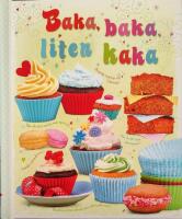 Baka, baka liten kaka