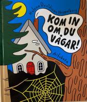 Kom in om du v&aring;gar!