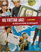 Nu fattar jag! : att hitta och anv&auml;nda sin inl&auml;rningsstil
