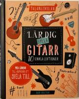 Talangskolan : l&auml;r dig spela gitarr