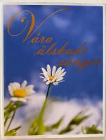 V&aring;ra &auml;lskade s&aring;nger