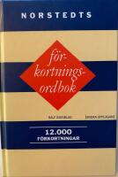 Norstedts f&ouml;rkortningsordbok : 12 000 f&ouml;rkortningar