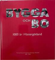 Bygga och bo : 1000 &aring;r i V&auml;sterg&ouml;tland