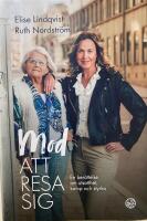 Mod att resa sig : en ber&auml;ttelse om utsatthet, kamp och styrka