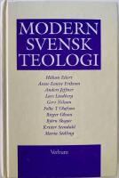 Modern svensk teologi : str&ouml;mningar och perspektivskiften under 1900-talet