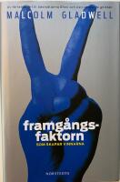 Framg&aring;ngsfaktorn som skapar vinnarna