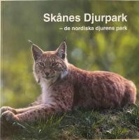 Sk&aring;nes djurpark : de nordiska djurens park : 50-&aring;rs jubileum 2002