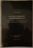 Liv och l&auml;rande i gymnasieskolan [Elektronisk resurs] : En studie om elevers och l&auml;rares erfarenheter i en liten grupp p&aring; gymnasieskolans individuella program