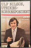 Ulf Nilsson, Utrikes-korrespondent