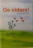 Ge vidare! : 74 andakter f&ouml;r juniorer