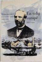 En tidig europ&eacute; : entrepren&ouml;ren C. F. Lundstr&ouml;m 1823-1917