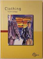 Clothing technology - from fibre to fashion