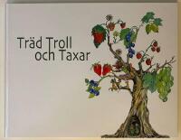 Tr&auml;d Troll och Taxar