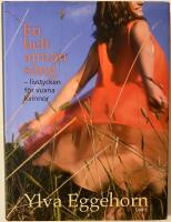 En helt annan s&aring;ng : livstycken f&ouml;r vuxna kvinnor