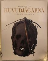 Ibans Trof&eacute;er Huvudj&auml;garna i Borneos regnskogar