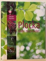 Plocka vilda matv&auml;xter