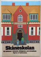 Sk&aring;neskolan : 52 lektioner i sk&aring;nska viktigheter och trivialiteter