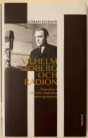 Vilhelm Moberg och radion : dramatikern och den obekv&auml;me sanningss&auml;garen