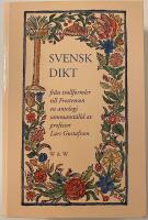 Svensk dikt : fr&aring;n trollformler till Frostenson : en antologi