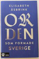 Orden som formade Sverige