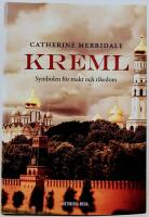 Kreml : symbolen f&ouml;r makt och rikedom