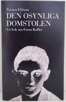 Den osynliga domstolen : en bok om Franz Kafka