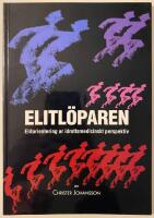 Elitl&ouml;paren : elitorientering ur idrottsmedicinskt perspektiv