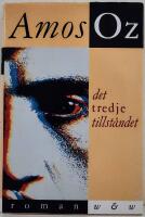 Det tredje tillst&aring;ndet : roman