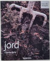 Jord. B&ouml;rja odla ekologiskt