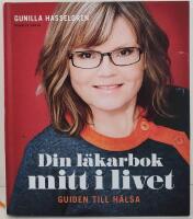 Din l&auml;karbok mitt i livet : guiden till h&auml;lsa