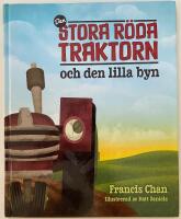 Den stora r&ouml;da traktorn och den lilla byn