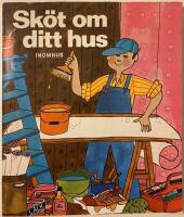 Sk&ouml;t om ditt hus Inomhus