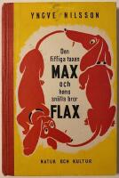 Den fiffiga taxen Max och hans sn&auml;lla bror Flax