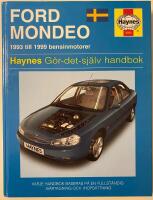 Ford Mondeo : [1993 till 1999 bensinmotorer] : g&ouml;r-det-sj&auml;lv handbok