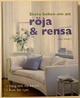 Stora boken om att r&ouml;ja och rensa