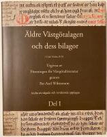 &Auml;ldre V&auml;stg&ouml;talagen : och dess bilagor : i Cod. Holm. B 59