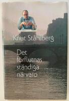 Det f&ouml;rflutnas st&auml;ndiga n&auml;rvaro