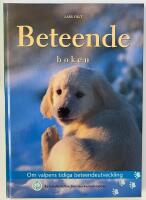 Beteendeboken : om valpens tidiga beteendeutveckling : en handbok fr&aring;n Sven