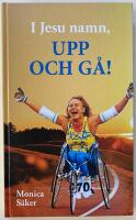 I Jesu namn, upp och g&aring;!