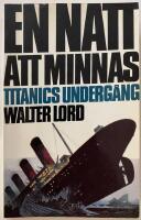 En natt att minnas : Titanics underg&aring;ng